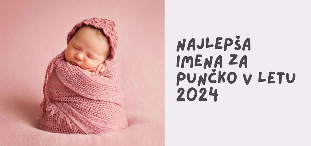 Najlepša imena za punčko v letu 2024: Izbor trendovskih in edinstvenih imen